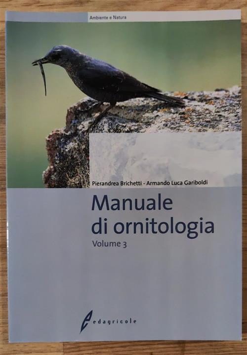 Manuale Di Ornitologia Volume 3 Brichetti Gariboldi Edagricole 2002