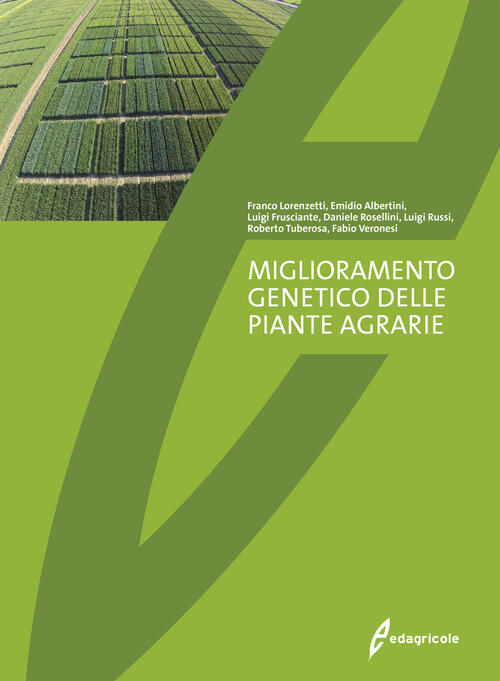Miglioramento Genetico Delle Piante Agrarie Edagricole 2018