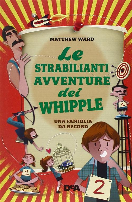 Le Strabilianti Avventure Dei Whipple. Una Famiglia Da Record