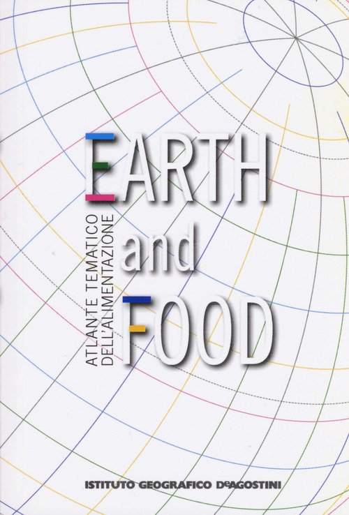 Eart And Food Atlante Tematico