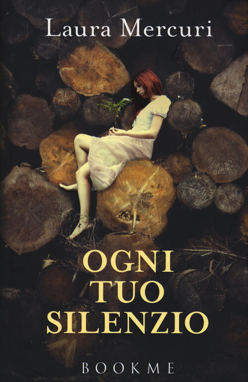 Ogni Tuo Silenzio Laura Mercuri Bookme 2015