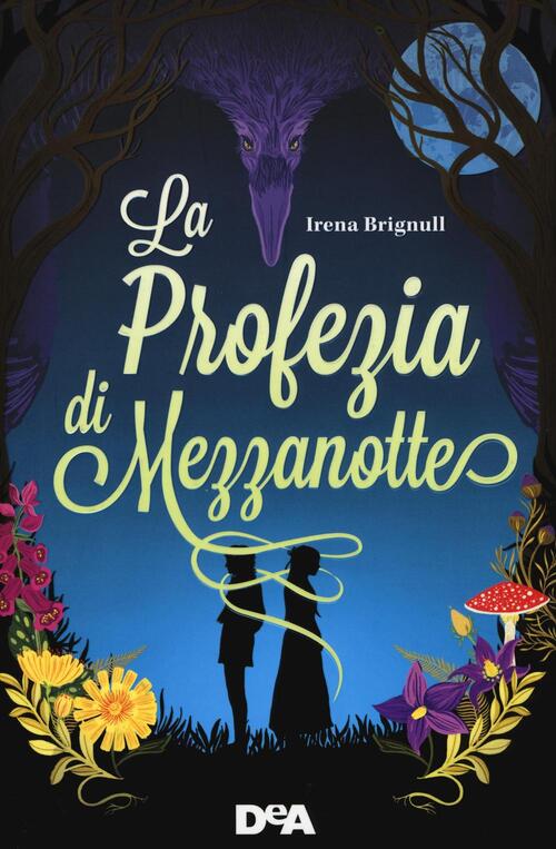 La Profezia Di Mezzanotte Irena Brignull De Agostini 2016
