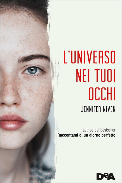 L'universo Nei Tuoi Occhi Jennifer Niven De Agostini 2017