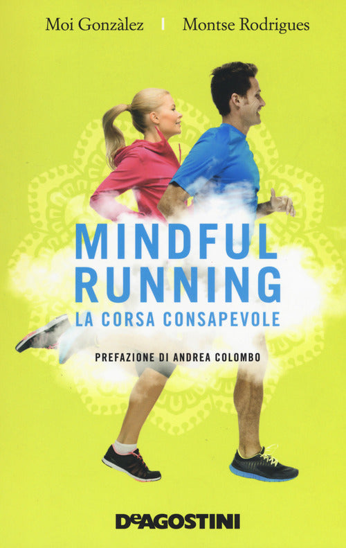 Mindful Running. La Corsa Consapevole