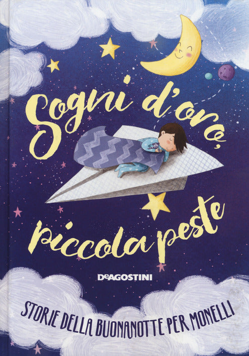 Sogni D'oro Piccola Peste: Storie Della Buonanotte Per Monelli