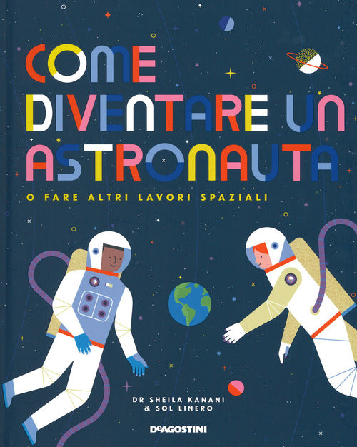 Come Diventare Un Astronauta O Fare Altri Lavori Spaziali. Con Adesivi