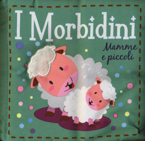 Mamme E Piccoli. I Morbidini Abracadabra 2020