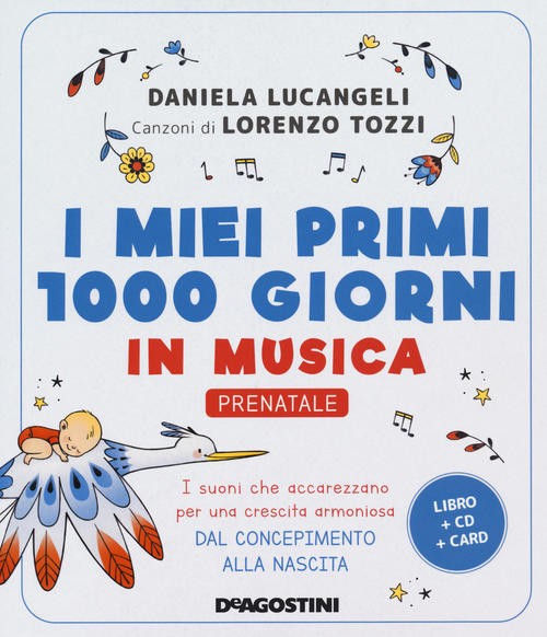 I Miei Primi 1000 Giorni In Musica. Prenatale. I Suoni Che Accarezzano Per Una