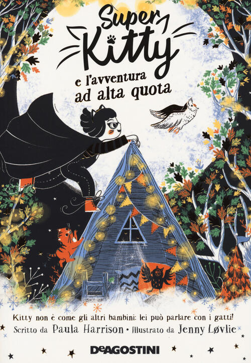 Super Kitty E L'avventura Ad Alta Quota Paula Harrison De Agostini 2021