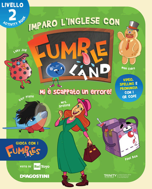 Imparo L'inglese Con Fumbleland. Mi E Scappato Un Errore. Livello 2 De Agostin