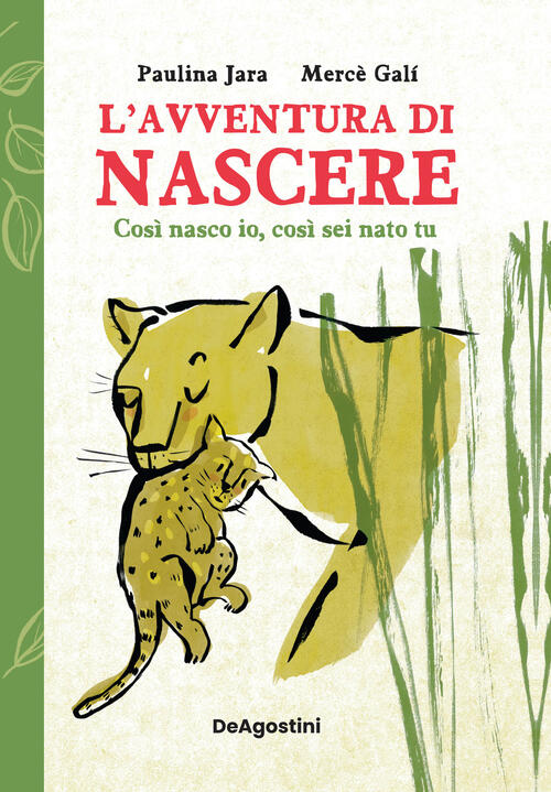 L'avventura Di Nascere. Cosi Nasco Io, Cosi Sei Nato Tu Paulina Jara De Agosti