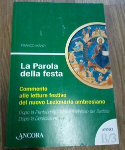 Franco Manzi La Parola Della Festa Ancora