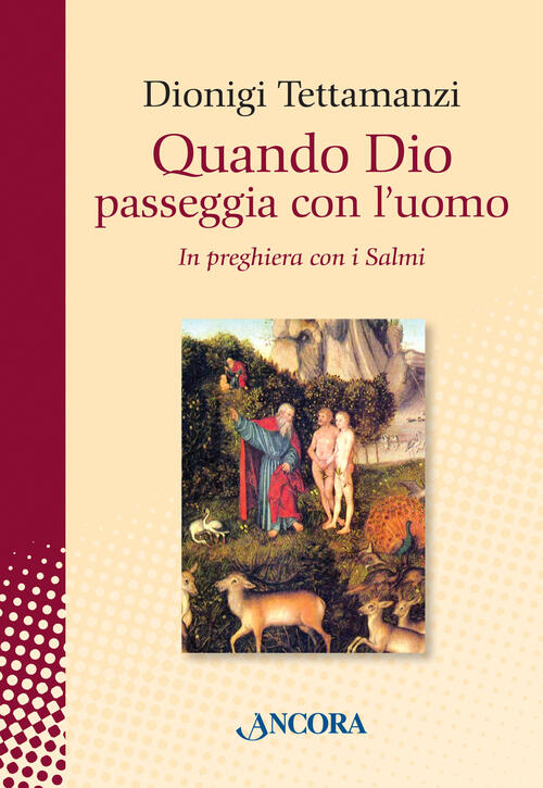 Quando Dio Passeggia Con L'uomo