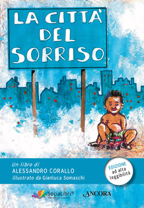 La Citta Del Sorriso Alessandro Corallo, Gianluca Somaschi Ancora 2022