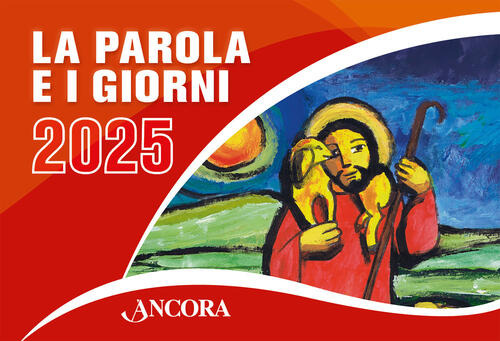 La Parola E I Giorni 2025. Rito Romano Ancora 2024