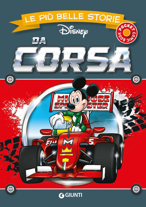 Da Corsa. Le Piu Belle Storie Disney Disney Libri 2022