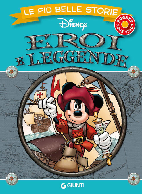 Eroi E Leggende. Le Piu Belle Storie Disney Libri 2022