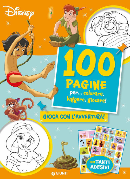 100 Pagine Per... Colorare, Leggere, Giocare! Gioca Con L'avventura! Sticker S