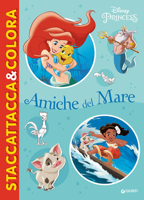 Amiche Del Mare. Disney Princess. Ediz. A Colori Disney Libri 2023