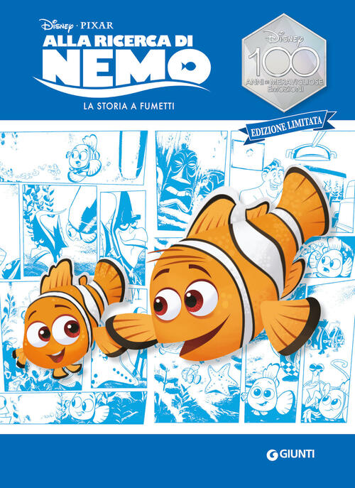 Alla Ricerca Di Nemo. La Storia A Fumetti. Disney 100. Ediz. Limitata Disney L