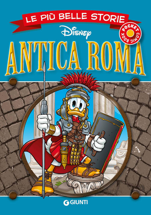 Antica Roma. Le Piu Belle Storie Disney Libri 2023
