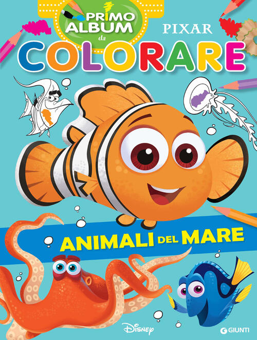 Animali Del Mare. Primo Album Da Colorare Pixar Disney Libri 2024
