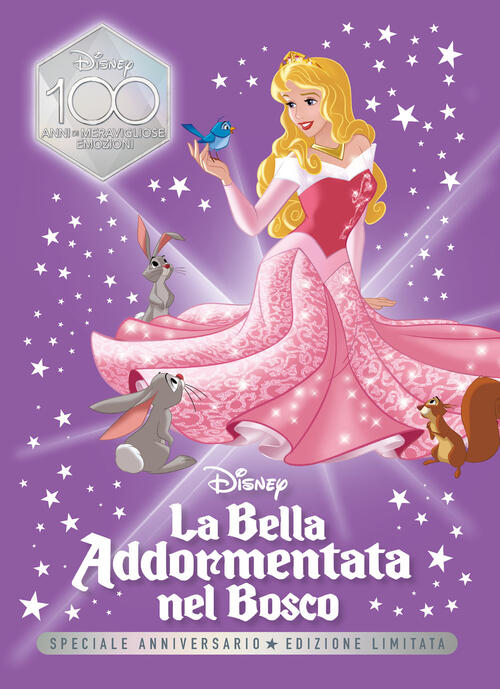 La Bella Addormentata Nel Bosco. Speciale Anniversario. Disney 100. Ediz. Limi