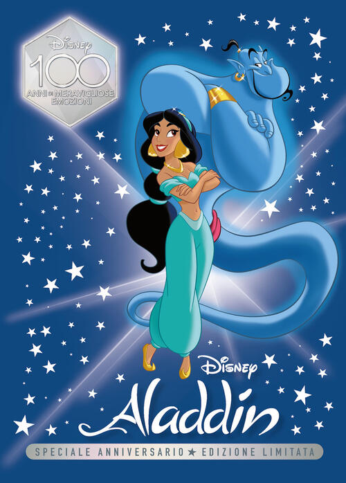 Aladdin. Speciale Anniversario. Disney 100. Ediz. Limitata Disney Libri 2023