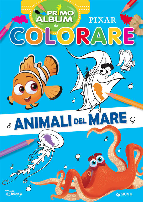 Animali Del Mare. Pixar. Primo Album Da Colorare. Ediz. A Colori Disney Libri