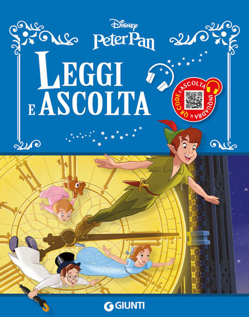 Peter Pan. Leggi E Ascolta. Con Qr Code Per Ascoltare Le Storia Disney Libri 2