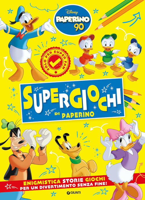 Supergiochi Di Paperino. Paperino 90. Enigmistica Storie Giochi Per Un Diverti