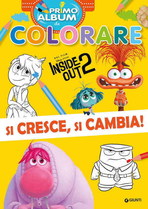Si Cresce, Si Cambia! Inside Out 2. Primo Album Da Colorare Disney Libri 2024
