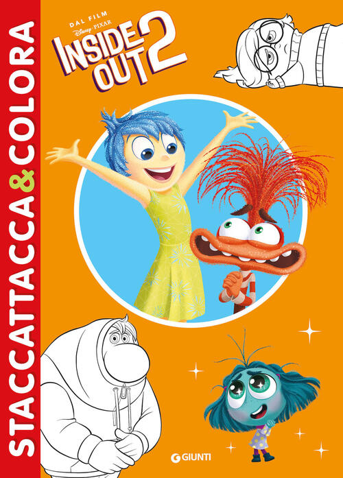 Inside Out 2. Staccattacca & Colora. Con Adesivi Disney Libri 2024
