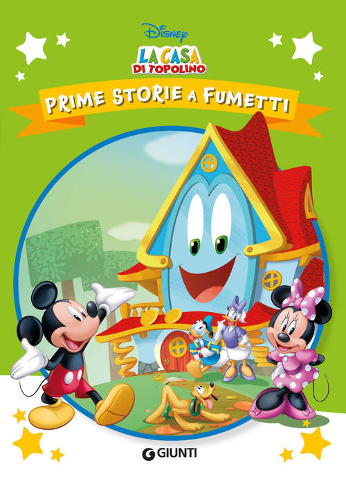 La Casa Di Topolino. Prime Storie A Fumetti Disney Libri 2024