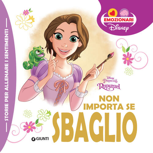 Non Importa Se Sbaglio. Rapunzel Disney Libri 2024