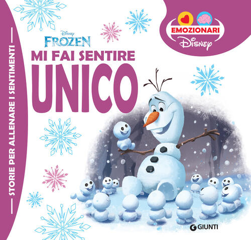 Mi Fai Sentire Unico. Frozen Disney Libri 2024