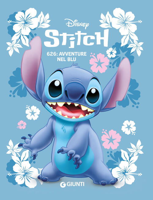 Stitch 626: Avventure Blu Disney Libri 2024