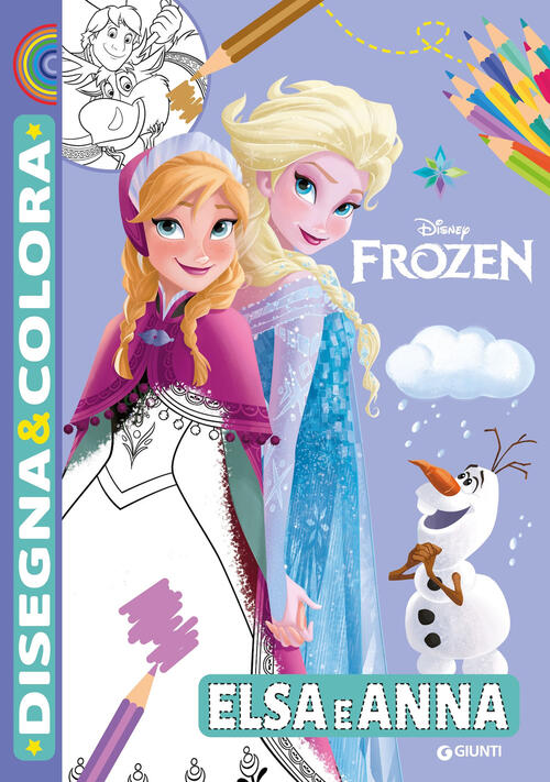 Elsa E Anna. Disney Frozen. Disegna & Colora Disney Libri 2025