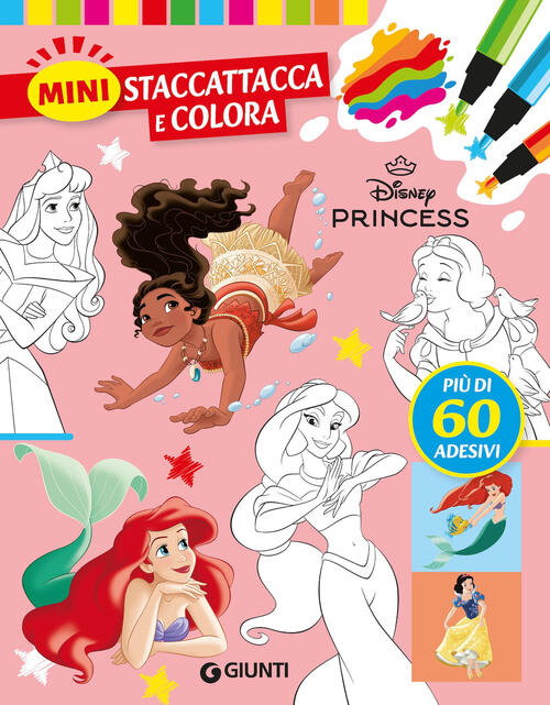 Principesse Disney. Mini Staccattacca & Colora. Con Adesivi Disney Libri 2025
