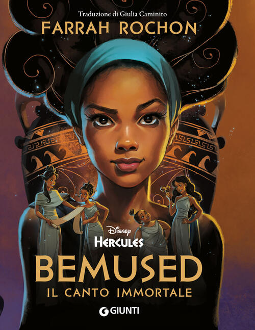 Bemused. Il Canto Immortale. Disney Hercules Farrah Rochon Disney Libri 2025