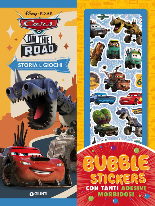 Cars On The Road. Bubble Stickers. Storia E Giochi. Cars. Con Adesivi Disney L