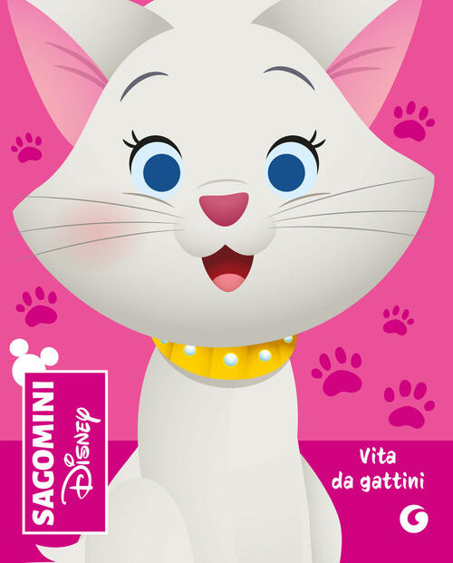 Vita Da Gattini. Gli Aristogatti. Sagomini Disney Libri 2026