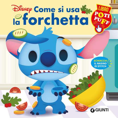 Come Si Usa La Forchetta. Stitch. Libro Poti Puff Disney Libri 2026