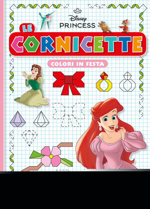 Colori In Festa. Le Cornicette. Disney Princess Walt Disney Disney Libri 2026