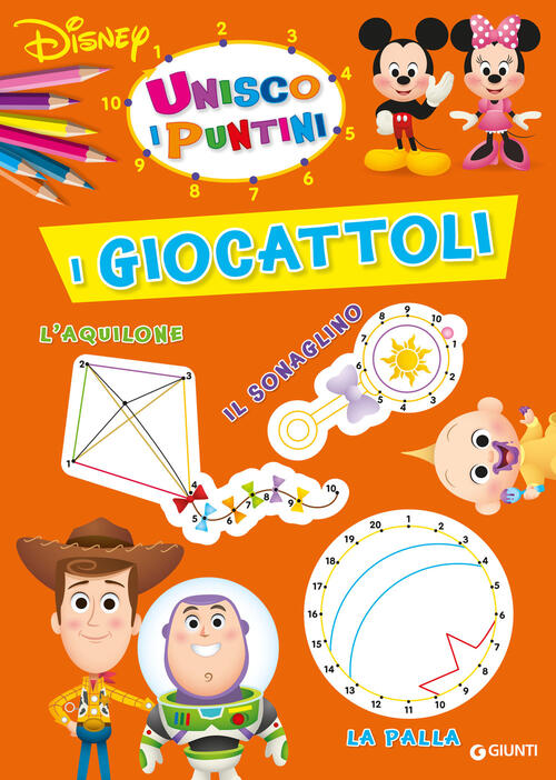 I Giocattoli. Unisco I Puntini Walt Disney Disney Libri 2026