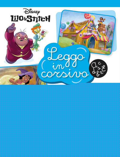 La Strega Delle Caramelle. Lilo & Stitch. Leggo In Corsivo Disney Libri 2026