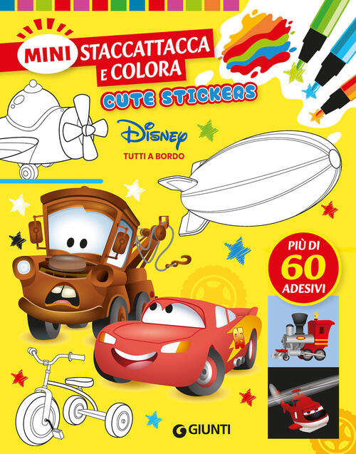 Tutti A Bordo. Cute Stickers. Mini Staccattacca E Colora Disney Libri 2026