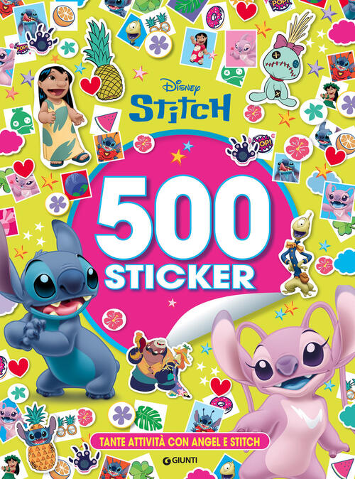 Stitch. 500 Sticker. Tante Attivita Con Angel E Stitch Disney Libri 2026