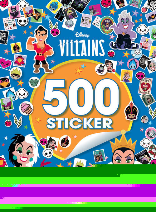 Disney Villains. 500 Sticker. Tante Attivita Con Personaggi Da... Brividi Disn