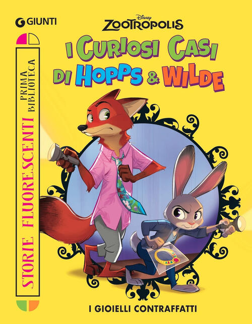 I Gioielli Contraffatti. I Curiosi Casi Di Hopps & Wilde. Zootropolis. Storie